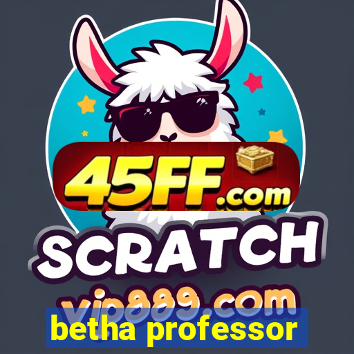 betha professor